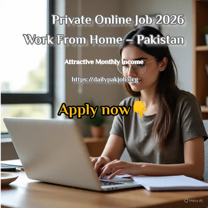 Private Online Job 2026 Work From Home Pakistan
