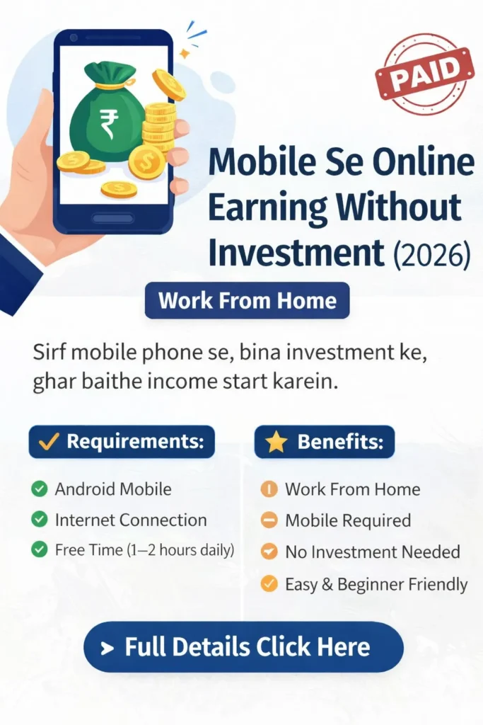 Mobile se online earning without investment 2026 – work from home using mobile phone